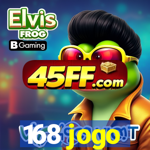168 jogo